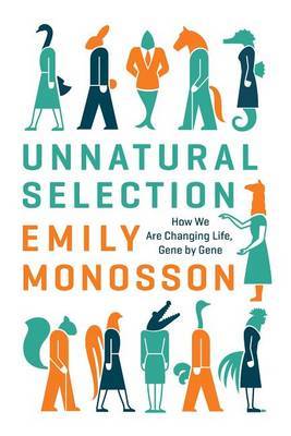 Unnatural Selection by Emily Monosson image