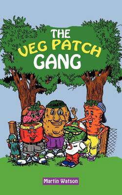 The Veg Patch Gang by Martin Watson image