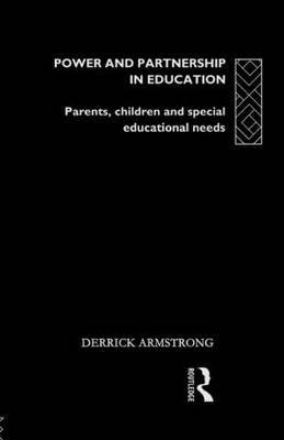 Power and Partnership in Education by Derrick Armstrong image