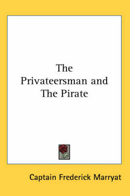 The Privateersman and The Pirate by Captain Frederick Marryat image