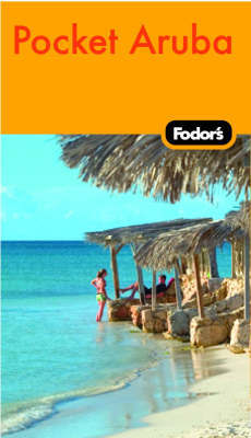 Fodor's Pocket Aruba by Fodor Travel Publications image