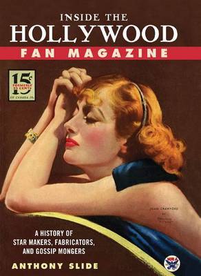 Inside the Hollywood Fan Magazine by Anthony Slide image