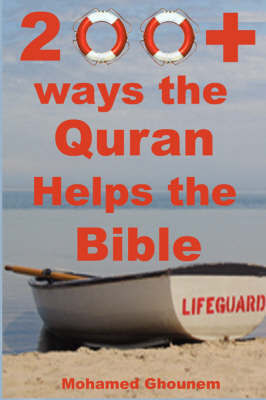 200+ Ways the Quran Helps the Bible by Mohamed M Ghounem image