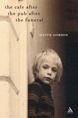 The Cafe after the Pub after the Funeral on Hardback by Hattie Gordon