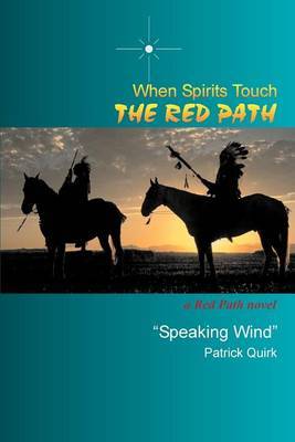 When Spirits Touch the Red Path: A Red Path Novel image