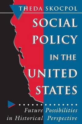 Social Policy in the United States by Theda Skocpol image