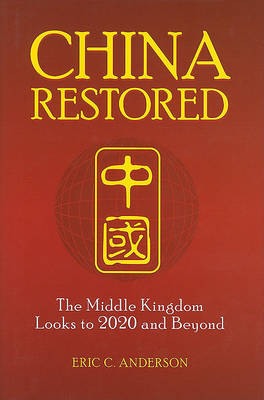 China Restored by Eric C Anderson image
