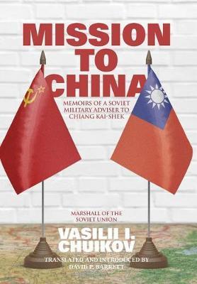 Mission to China by Vasilii I Chuikov image