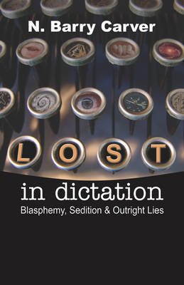 Lost in Dictation by N. Barry Carver image