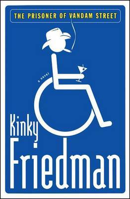 The Prisoner of Vandam Street by Kinky Friedman image