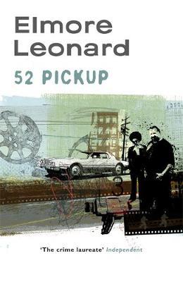 52 Pickup by Elmore Leonard image