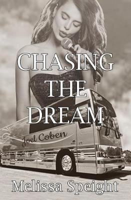 Chasing the Dream by Melissa Speight image
