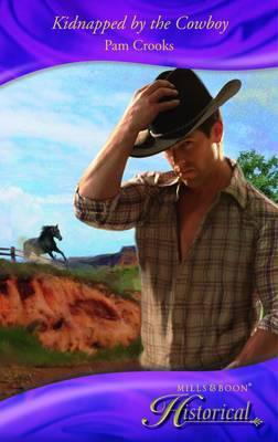 Kidnapped by the Cowboy by Pam Crooks image