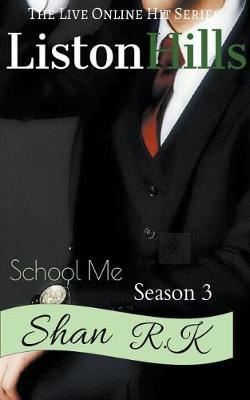School Me Season 3 by Shan R K image