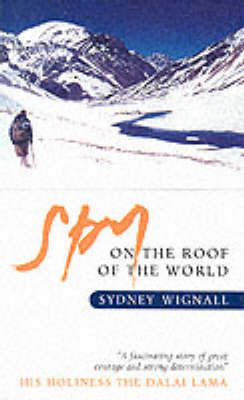 A Spy on the Roof of the World by Sydney Wignall image