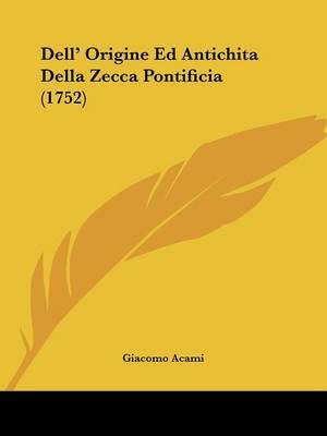 Dell' Origine Ed Antichita Della Zecca Pontificia (1752) image