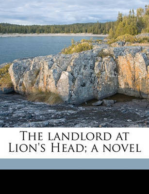 The Landlord at Lion's Head; A Novel by William Dean Howells image