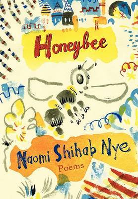 Honeybee on Hardback by Naomi Shihab Nye