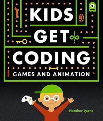 Kids Get Coding: Games and Animation image