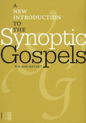 New Introduction to the Synoptic Gospels by Roland Meynet