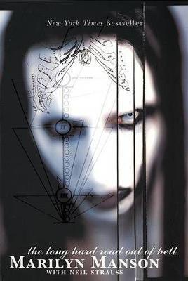 Long Hard Road Out Of Hell by M Manson image