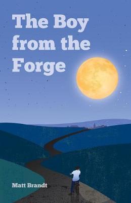 The Boy from the Forge by Matt Brandt image