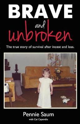 Brave and Unbroken by Pennie Saum image