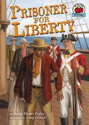 Prisoner for Liberty on Hardback by Marty Rhodes Figley