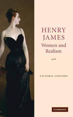Henry James, Women and Realism by Victoria Coulson image