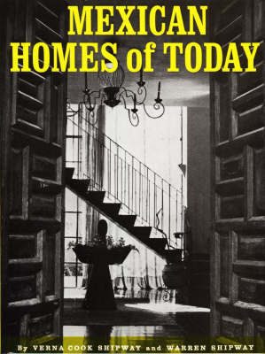 Mexican Homes of Today by Verna Cook Shipway image