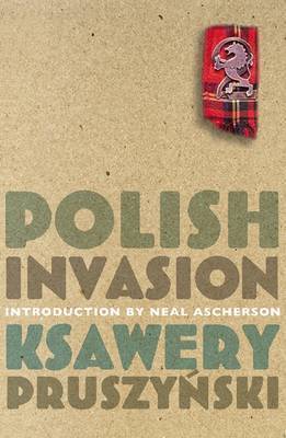 The Polish Invasion by Pruszynski Ksawery