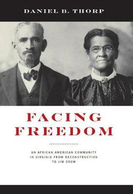 Facing Freedom by Daniel B Thorp image