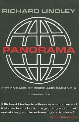 "Panorama": Fifty Years of Pride and Paranoia by Richard Lindley image