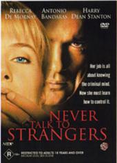 Never Talk To Strangers on DVD Never Talk To Strangers on DVD