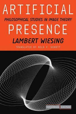 Artificial Presence on Hardback by Lambert Wiesing