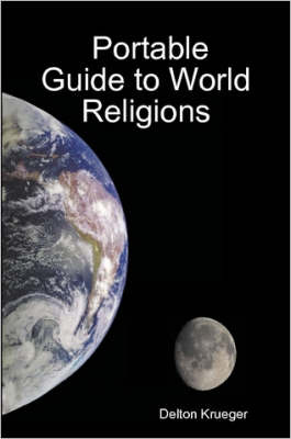 Portable Guide to World Religions by Delton, Krueger image