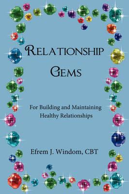 Relationship Gems by CBT Efrem J. Windom image