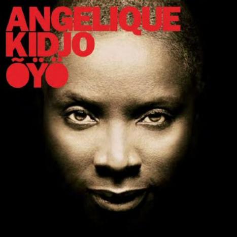 Oyo on CD by Angelique Kidjo