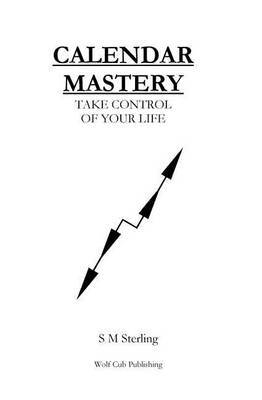 Calendar Mastery by S.M. Sterling image