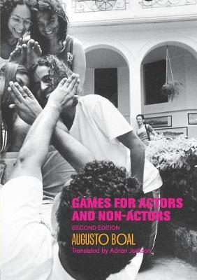 Games for Actors and Non-Actors by Augusto Boal