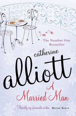 A Married Man by Catherine Alliott image
