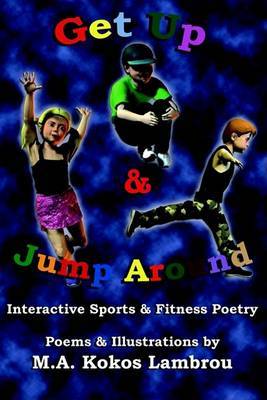 Get Up & Jump Around by M.A., Kokos Lambrou image