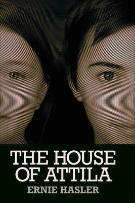 The House of Attila by Ernie Hasler image