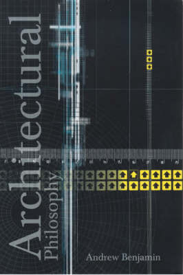 Architectural Philosophy by Andrew Benjamin image