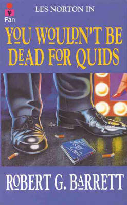 You Wouldn't be Dead for Quids by Robert Barrett image