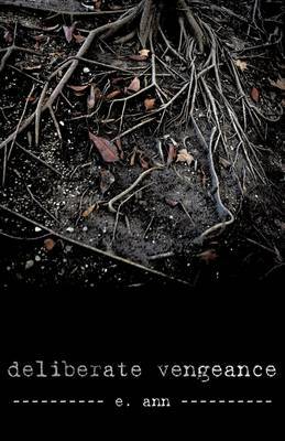 Deliberate Vengeance by Ann E Ann image