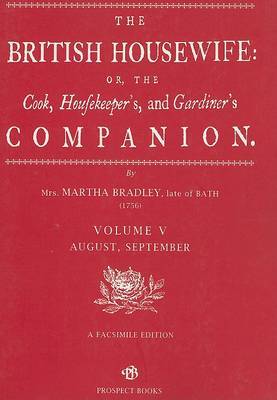 The British Housewife: v. 5 by Martha Bradley image