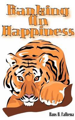 Banking on Happiness by Hans B Falkena image