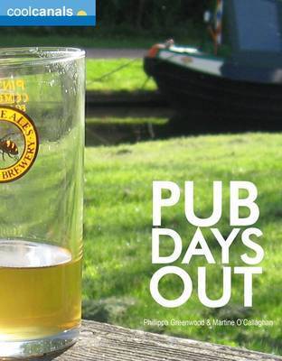 Cool Canals Pub Days Out (Britain) by Phillippa Greenwood image