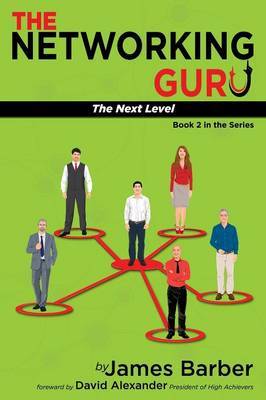 The Networking Guru by James Barber image